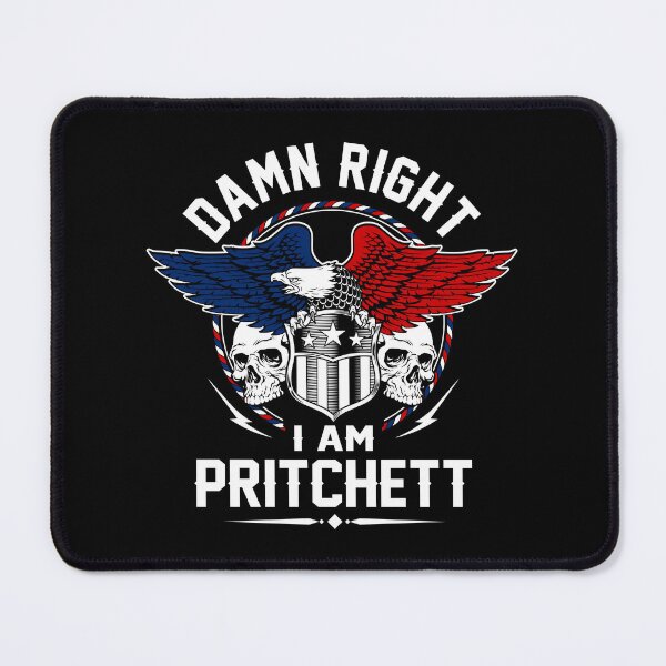 Item preview, Pritchett Name T Shirt - Damn Right I Am Pritchett Gift Item Tee designed and sold by jazminprin.