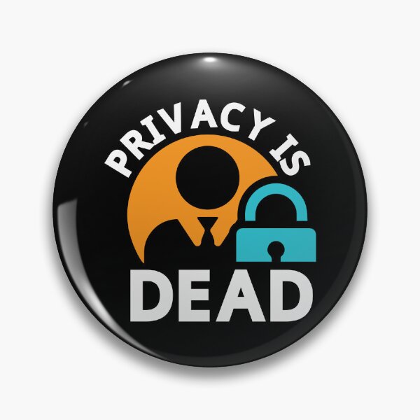 Item preview, Privacy is Dead designed and sold by BuxomBabe21.
