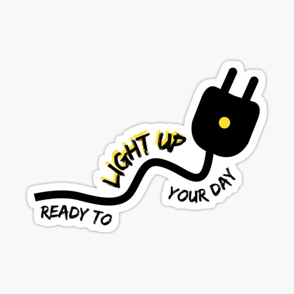 ready-to-light-up-your-day-sticker-for-sale-by-4everwithnight-redbubble