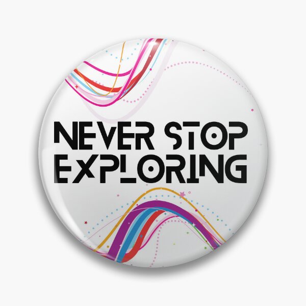 Item preview, Never stop exploring designed and sold by Spreading Smile.