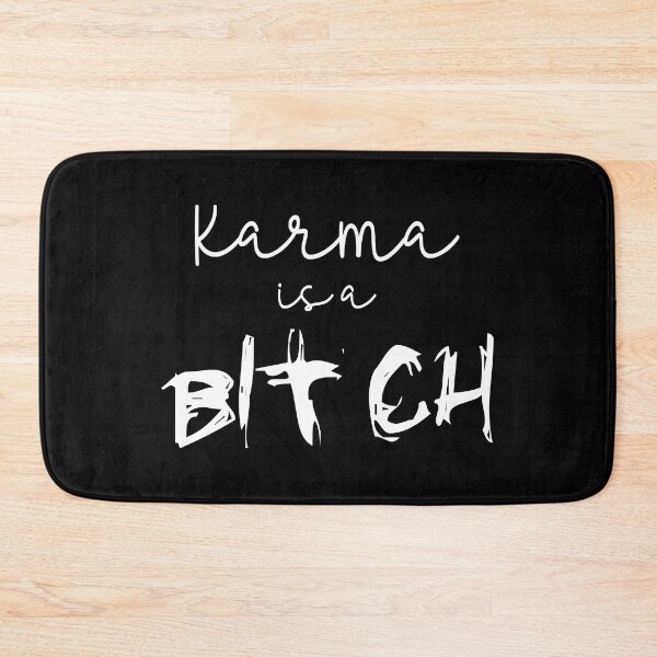 Item preview, Karma is a bitch designed and sold by YassOrNope.