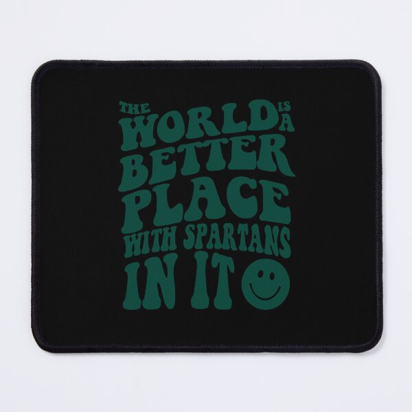Item preview, The World is a Better Place With Spartans In It designed and sold by jessicaleah15.