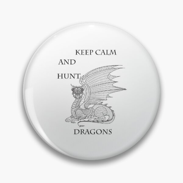 Item preview, Keep Calm Hunt Dragons Essential  designed and sold by myshop159.