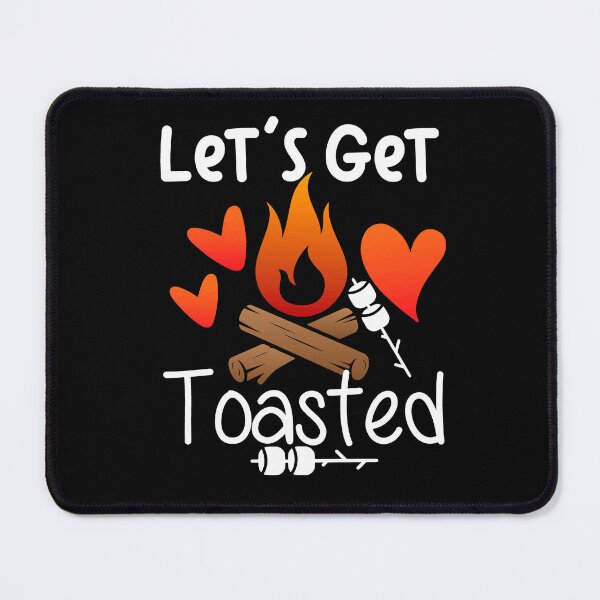 Item preview, Let's Get Toasted Camping designed and sold by RoguePixel.