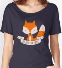 Oh For Fox Sake Women's Relaxed Fit T-Shirt