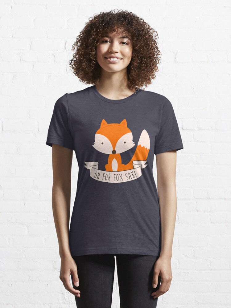 Disover Oh For Fox Sake | Essential T-Shirt 