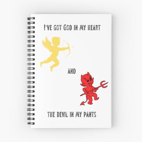 Item preview, I've got God in my heart and the devil in my pants, T-Shirt designed and sold by Robs-Place.