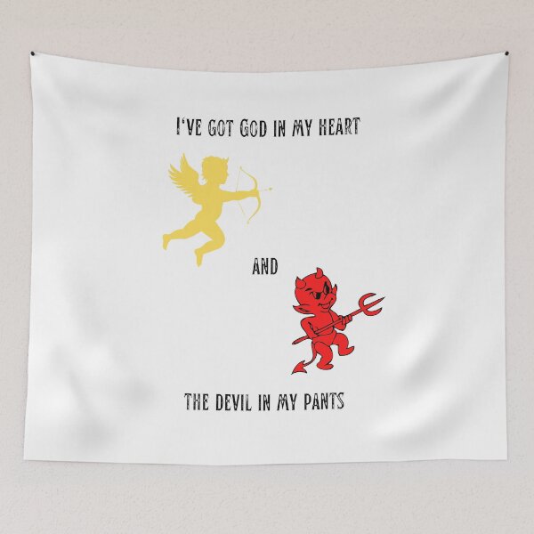 Item preview, I've got God in my heart and the devil in my pants, T-Shirt designed and sold by Robs-Place.