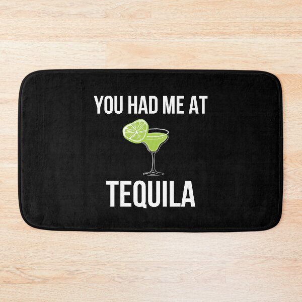 Item preview, Funny Tequila Joke You Had Me At Tequila   designed and sold by BigMovesHustler.