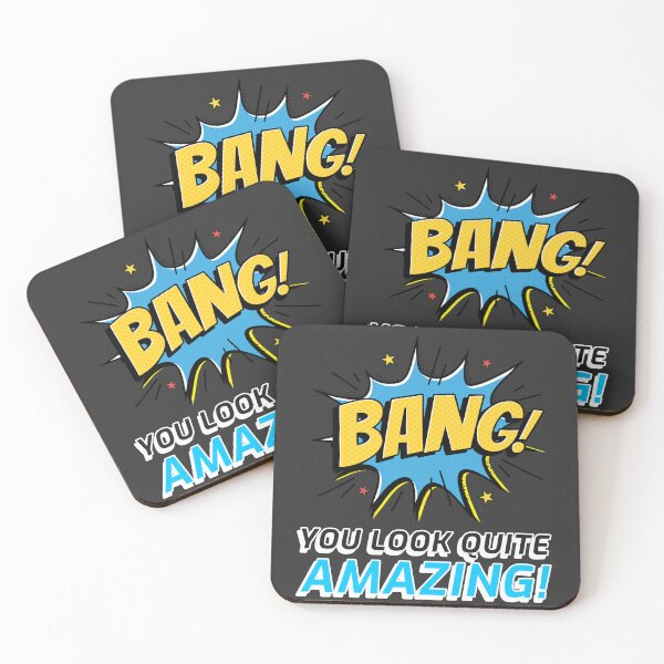 Item preview, BANG! YOU LOOK QUITE AMAZING! designed and sold by DoubleDSD.