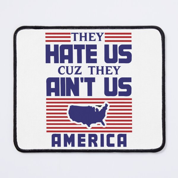 Item preview, Hate Us Cuz They Ain't Us - USA designed and sold by DorothyMonero.