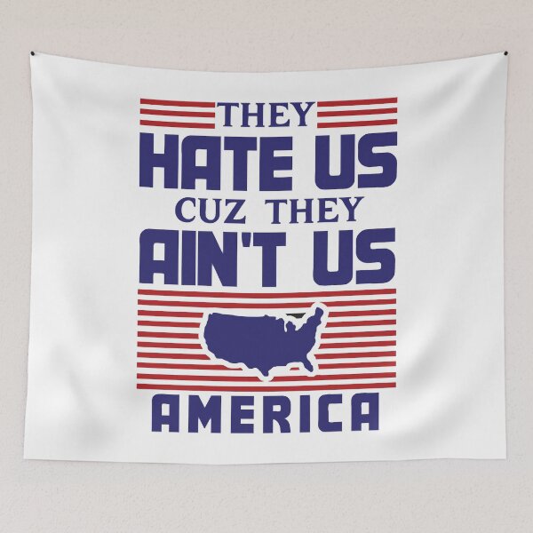 Item preview, Hate Us Cuz They Ain't Us - USA designed and sold by DorothyMonero.