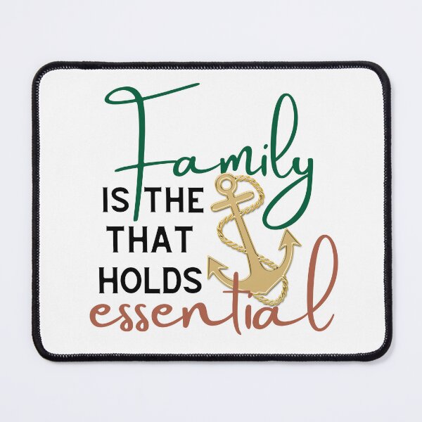 Item preview, Family is the anchor that holds essential, golden anchor designed and sold by Emily Roberts.
