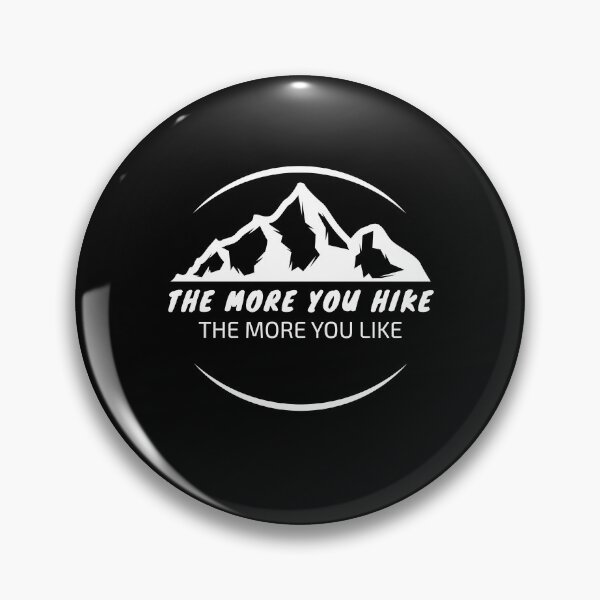 Item preview, The More You Hike The More You Like designed and sold by soudaniet.