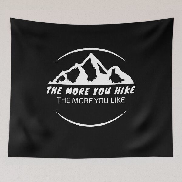 Item preview, The More You Hike The More You Like designed and sold by soudaniet.