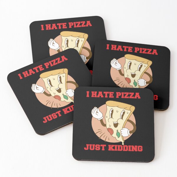 Item preview, Funny Humor Pizza Lover I Hate Pizza Just Kidding  designed and sold by fantasticdesign.
