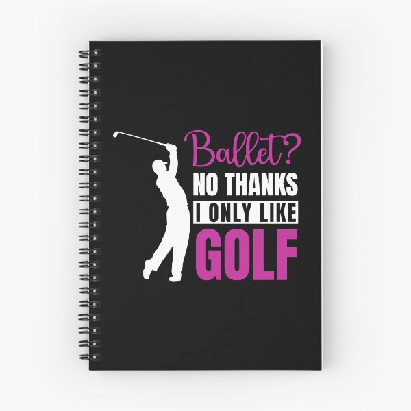 Item preview, Ballet? No Thanks I Only Like GOLF designed and sold by soudaniet.