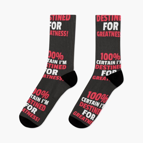 Item preview, 100% CERTAIN I'M DESTINED FOR GREATNESS! designed and sold by DoubleDSD.