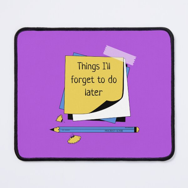 Item preview, Things Ill Forget To Do Later Funny Sticky Note designed and sold by IronicBGear.