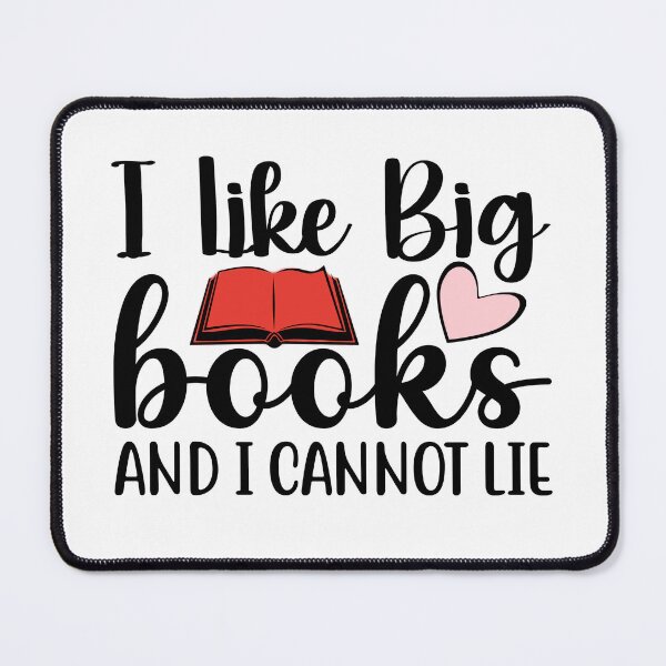 Item preview, I like big Books and I cannot lie designed and sold by ryanmichele.