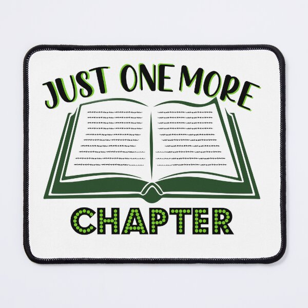 Item preview, Just One More Chapter designed and sold by ryanmichele.
