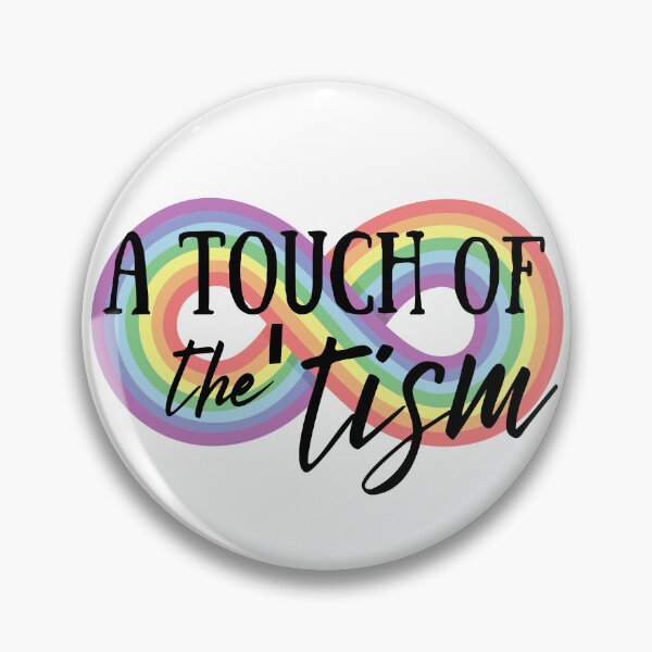 Item preview, A Touch of the 'Tism | Autism Acceptance  designed and sold by missbmakes.