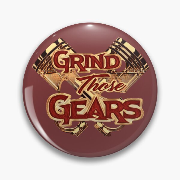 Item preview, Grind those gears designed and sold by James Bieber.