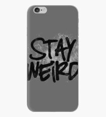 Stay weird iPhone Case