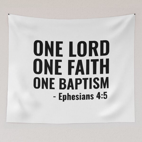 Item preview, One Lord One Faith One Baptism - Christian designed and sold by BridgetMagala.