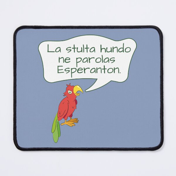 Item preview, La stulta hundo ne parolas Esperanton designed and sold by Zebastjan Johanzen.