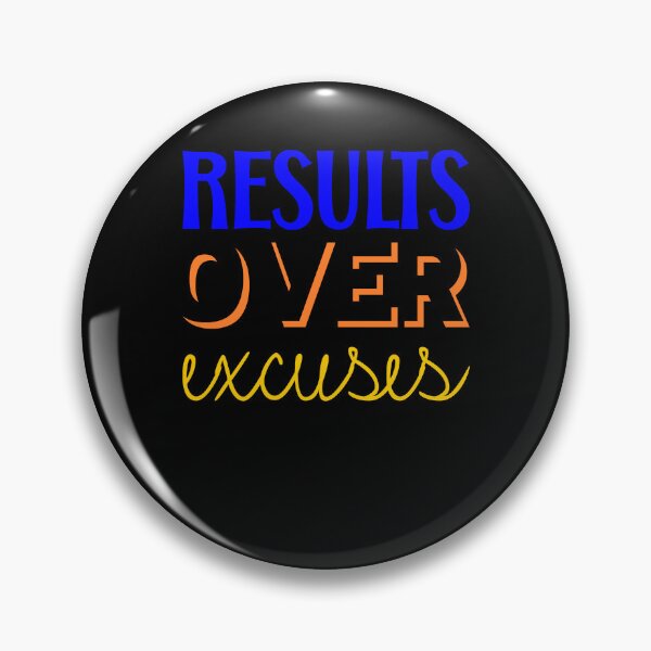 Item preview, Results Over Excuses Black Background designed and sold by artfulnotebook.