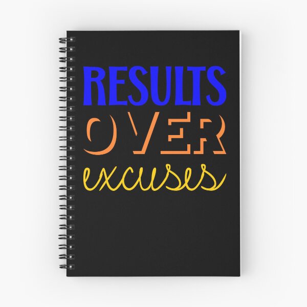 Item preview, Results Over Excuses Black Background designed and sold by artfulnotebook.