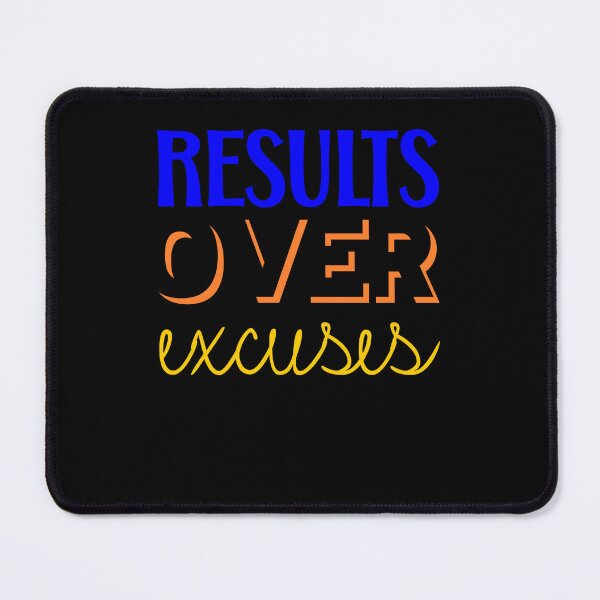 Item preview, Results Over Excuses Black Background designed and sold by artfulnotebook.