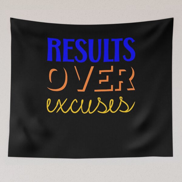 Item preview, Results Over Excuses Black Background designed and sold by artfulnotebook.