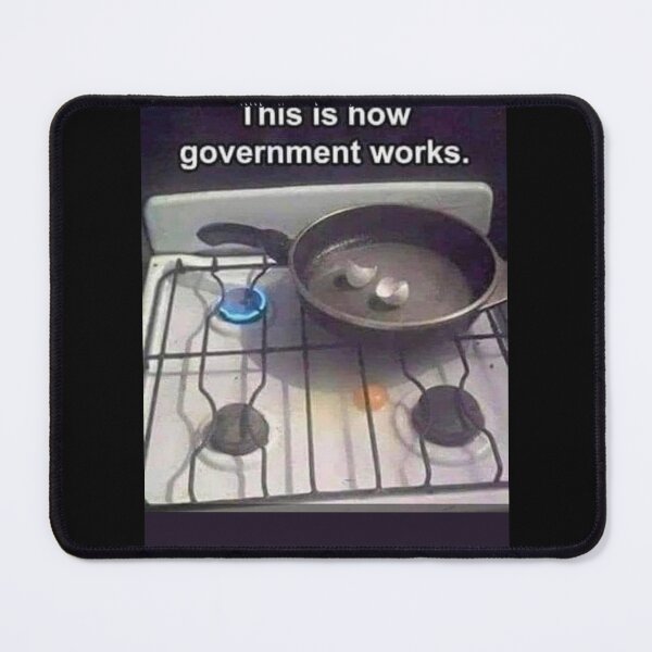 Item preview, This Is How Government Works designed and sold by freyta.