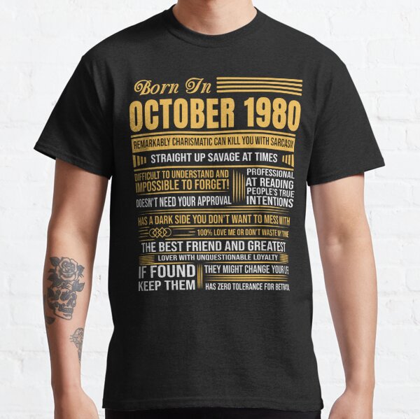 Born In October 1980 Gifts Merchandise for Sale Redbubble