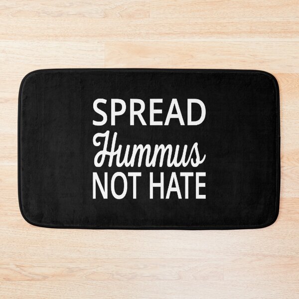 Item preview, Spread Hummus Not Hate designed and sold by BridgetMagala.