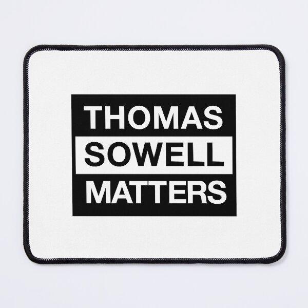 Item preview, Thomas Sowell Matters designed and sold by BridgetMagala.