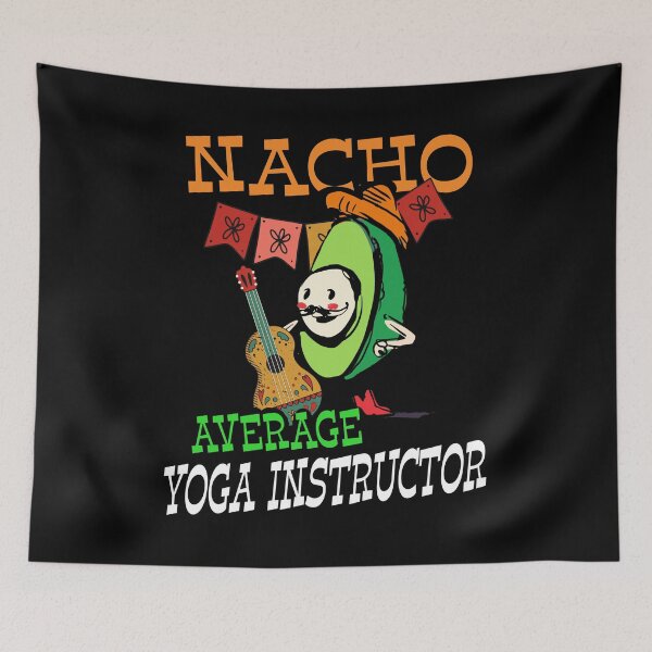 Artikelvorschau, Lustiger Avocado-Sombrero-Fiesta-Nacho-Durchschnitts-Yoga-Lehrerentwurf entworfen und verkauft von Merchking1.