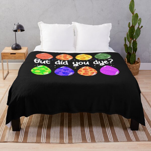 Item preview, But Did You Dye Funny Dyed Easter Egg Dye Sarcastic designed and sold by zorinaabzs143.