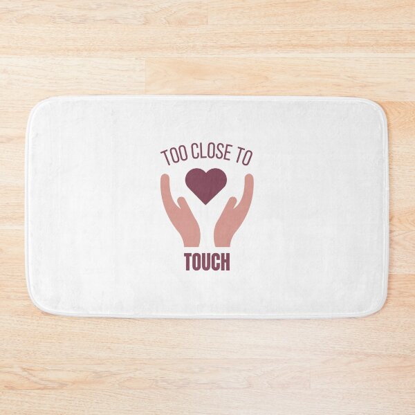 Item preview, Too close to touch designed and sold by Ramesh ⭐⭐⭐⭐⭐.