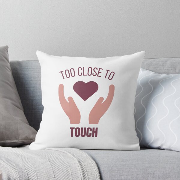 Item preview, Too close to touch designed and sold by Ramesh ⭐⭐⭐⭐⭐.