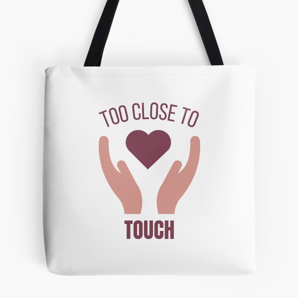 Item preview, Too close to touch designed and sold by Ramesh ⭐⭐⭐⭐⭐.