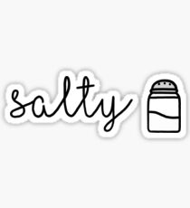 Someone Is Salty Sticker