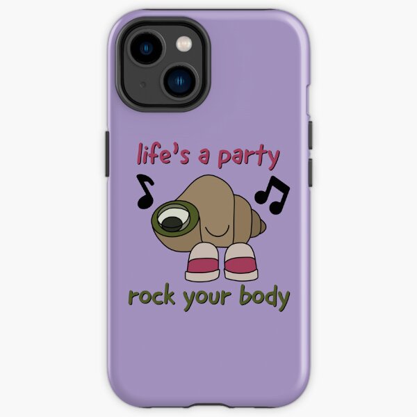 Shell with shoes on quote Life's a party rock your body iPhone Tough Case