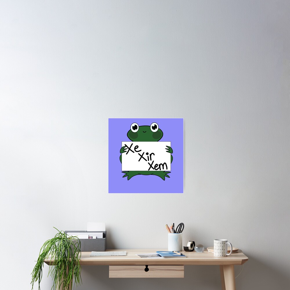 "Xe/Xir/Xem frog pronouns lgbt trans nonbinary neopronouns" Poster by SpelltheBee Redbubble