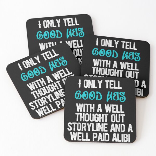 Item preview, I only tell good lies designed and sold by dsrdirect.