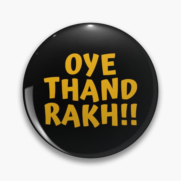 Item preview, Oye Thand Rakh - Punjabi Attitude Slang designed and sold by ThePunjabProjct.