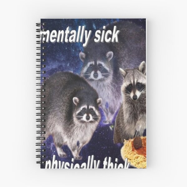 Item preview, MENTALLY SICK, PHYSICALLY THICK - funny raccoon quote Classic designed and sold by TaraAlpaidis.