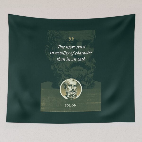 Item preview, SOLON - Put more trust in nobility of character than in an oath designed and sold by Syahrasi.